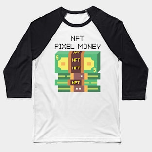 NFT Pixel Money Baseball T-Shirt